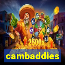 cambaddies