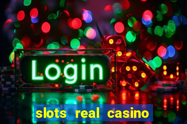 slots real casino paga mesmo