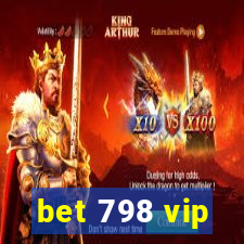 bet 798 vip