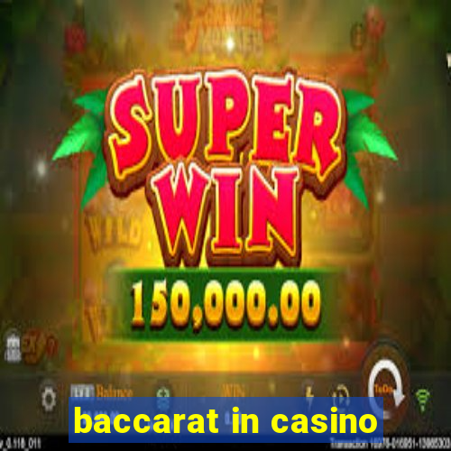 baccarat in casino