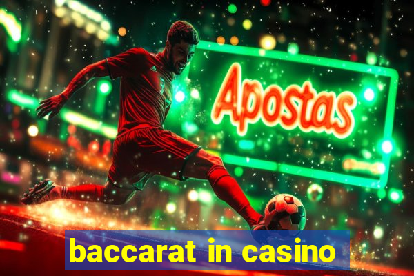 baccarat in casino