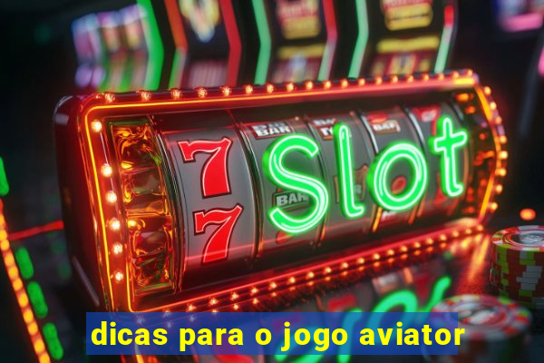 dicas para o jogo aviator