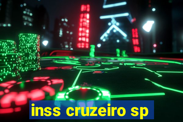 inss cruzeiro sp