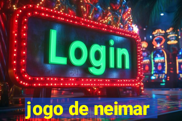 jogo de neimar