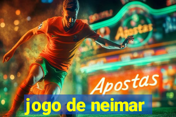 jogo de neimar