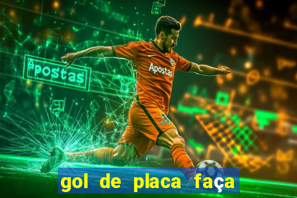 gol de placa faça sua aposta