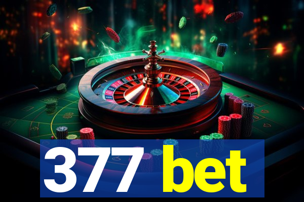 377 bet