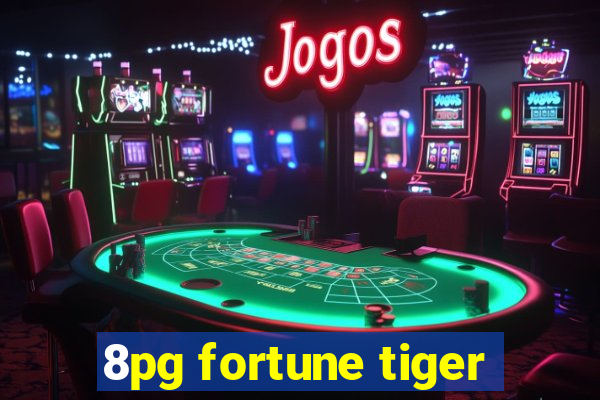 8pg fortune tiger