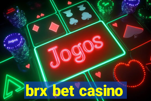 brx bet casino