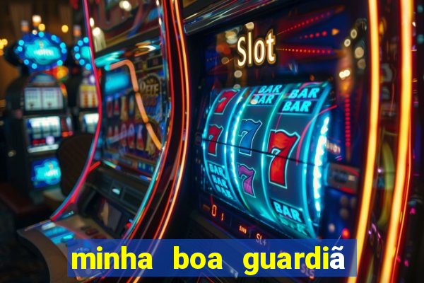 minha boa guardiã completo gratis online