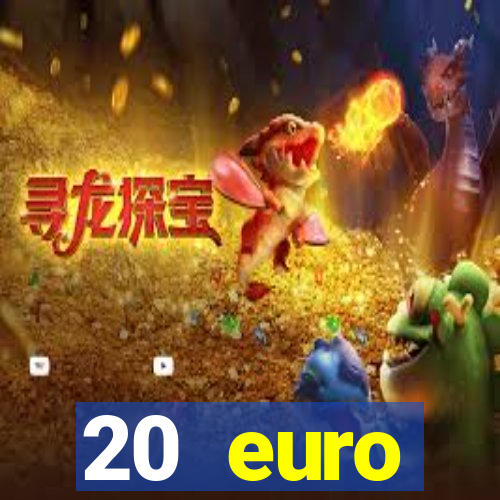 20 euro startguthaben casino