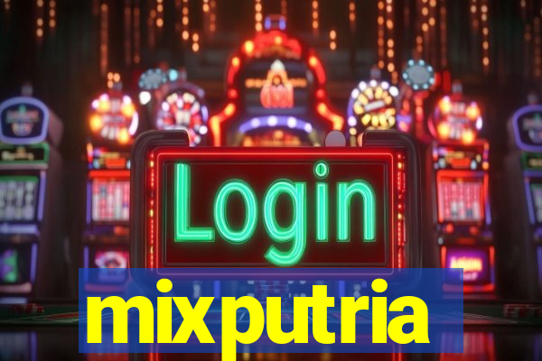 mixputria