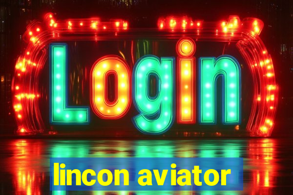 lincon aviator