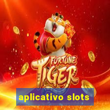 aplicativo slots