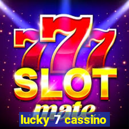 lucky 7 cassino