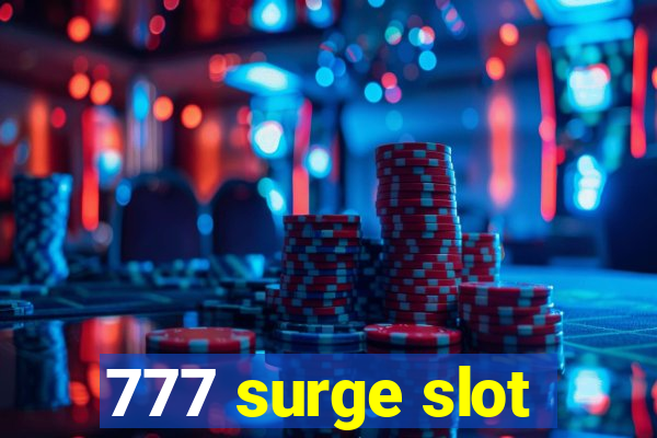 777 surge slot