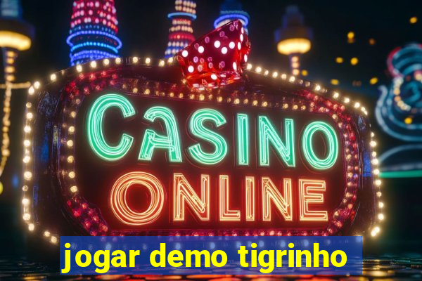 jogar demo tigrinho