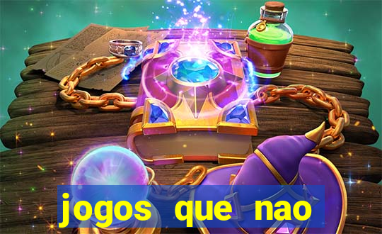 jogos que nao precisa colocar dinheiro