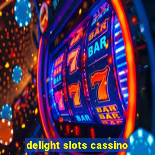 delight slots cassino