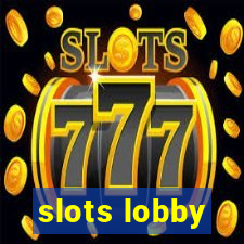 slots lobby