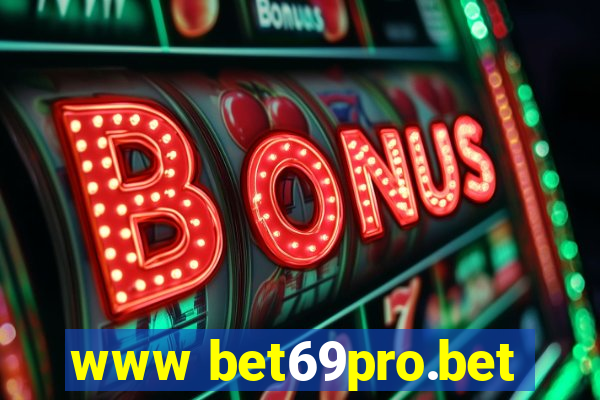 www bet69pro.bet