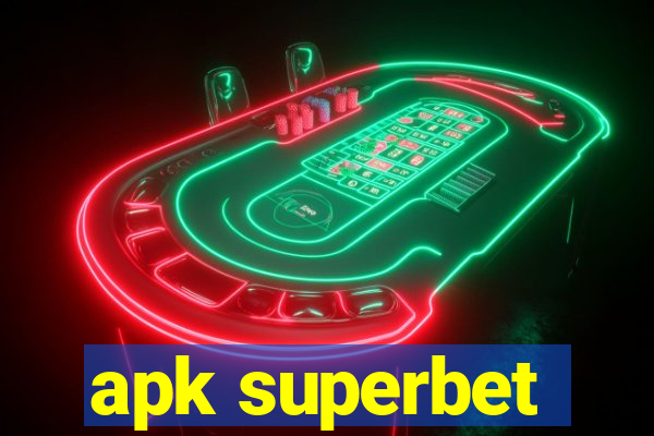 apk superbet