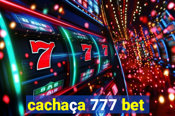 cachaça 777 bet