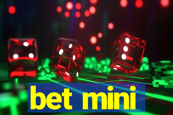 bet mini