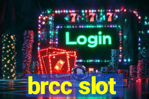 brcc slot