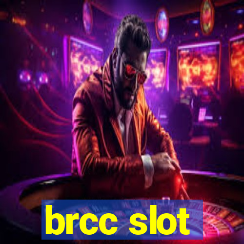 brcc slot