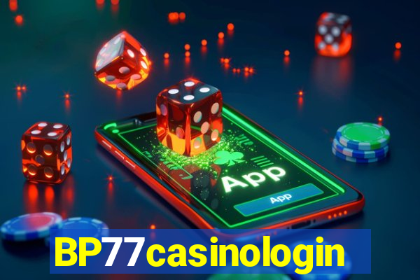 BP77casinologin