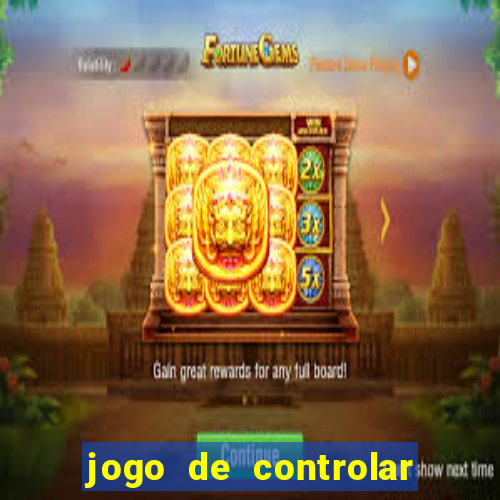 jogo de controlar as pessoas