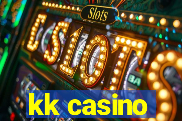 kk casino