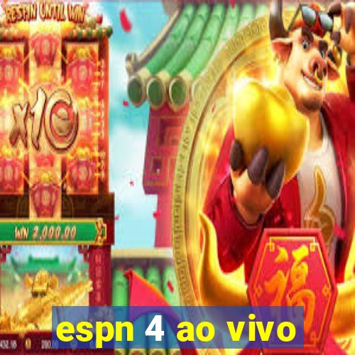 espn 4 ao vivo