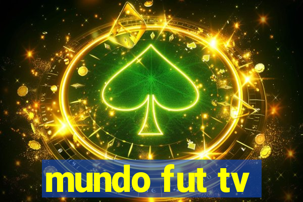 mundo fut tv