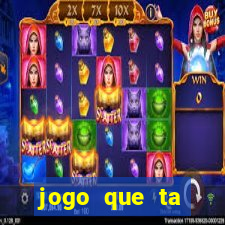 jogo que ta pagando de verdade