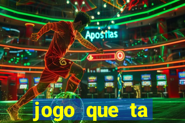 jogo que ta pagando de verdade