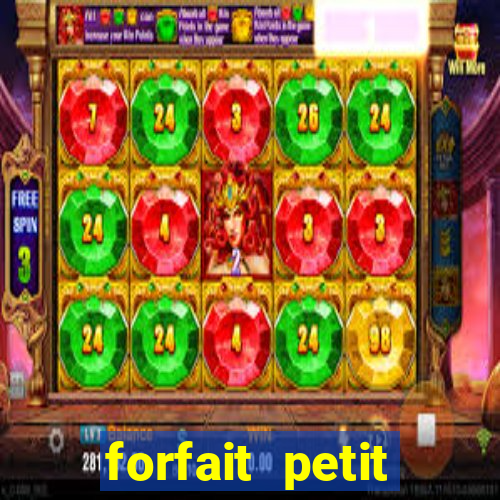 forfait petit manoir du casino