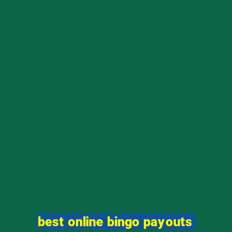 best online bingo payouts