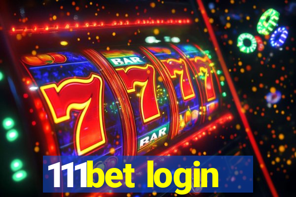 111bet login