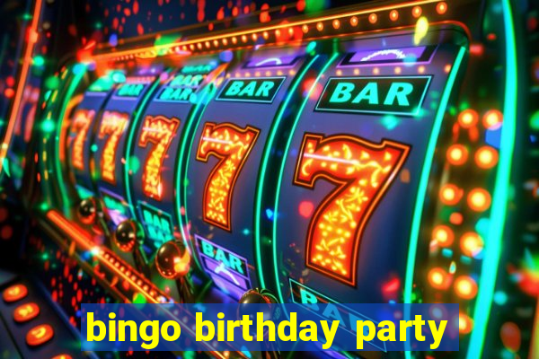 bingo birthday party