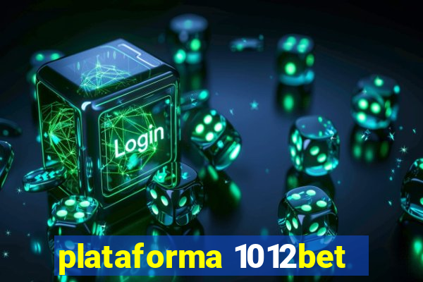 plataforma 1012bet