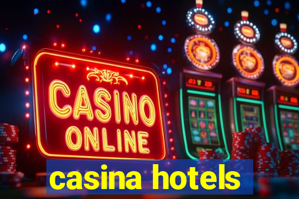 casina hotels