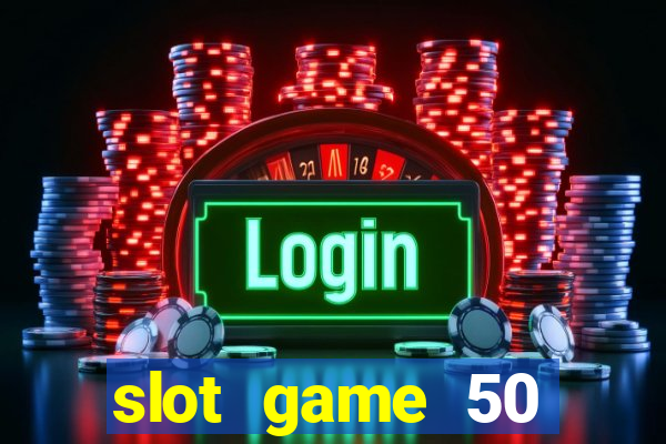 slot game 50 minimum deposit