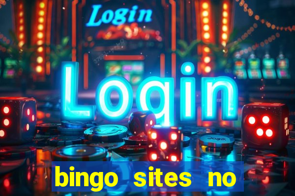 bingo sites no deposit uk