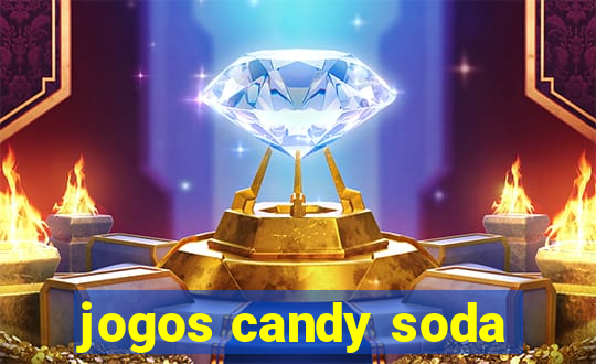 jogos candy soda