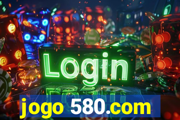 jogo 580.com