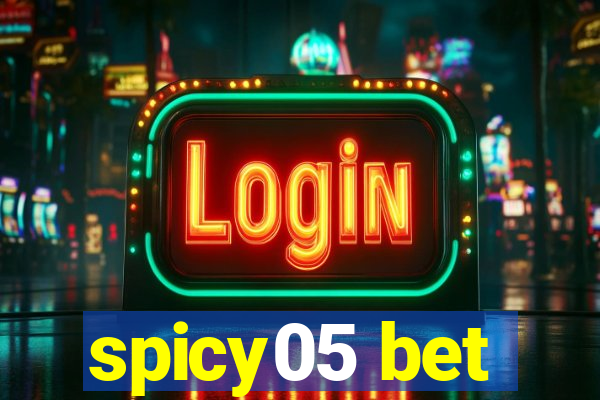 spicy05 bet