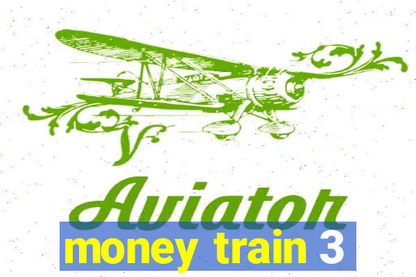 money train 3