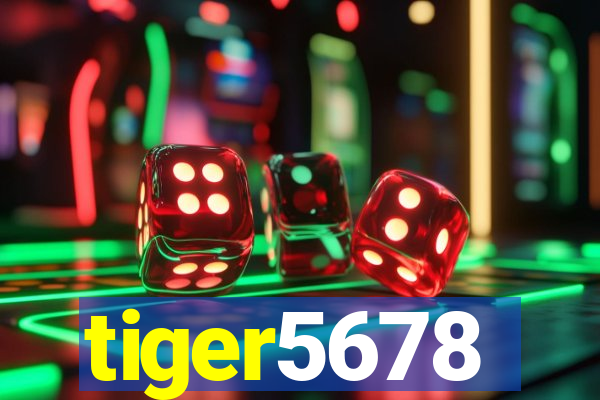 tiger5678